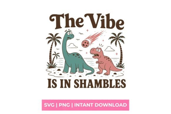 The Vibe Is In Shambles: Why This Dinosaur SVG Is a Creative Game-Changer
