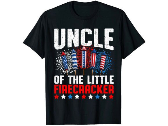 Uncle Firecracker: A 4th of July T-Shirt Design for Bold Celebrations